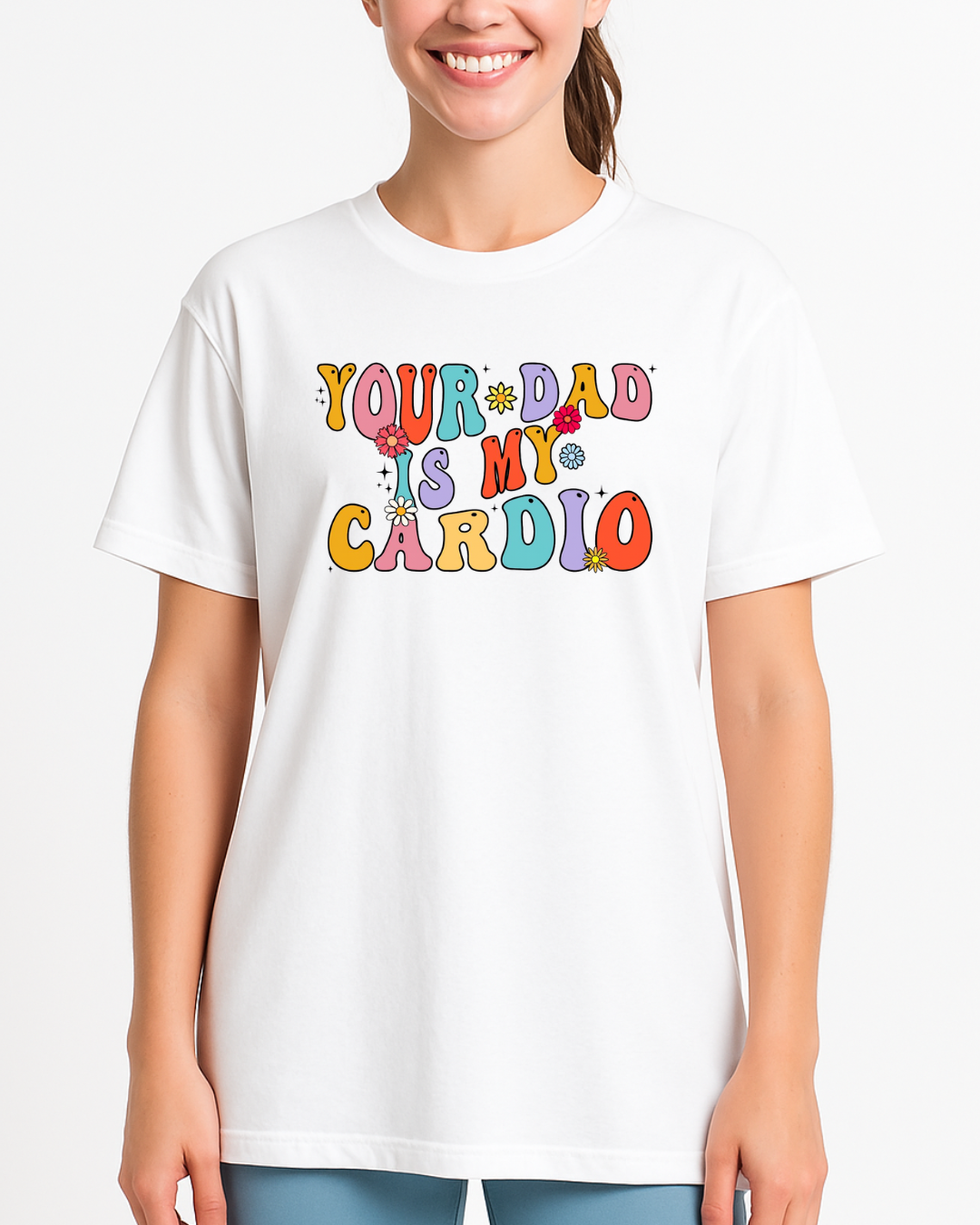Remera Unisex Your Dad Is my Cardio