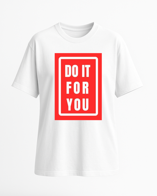Remera Unisex Do It For You